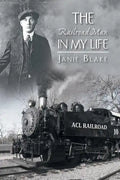 The Railroad Man in My Life - Paperback