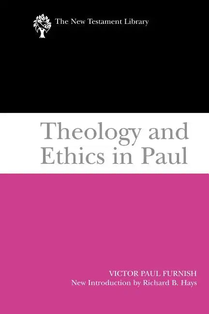 Theology and Ethics in Paul - Paperback