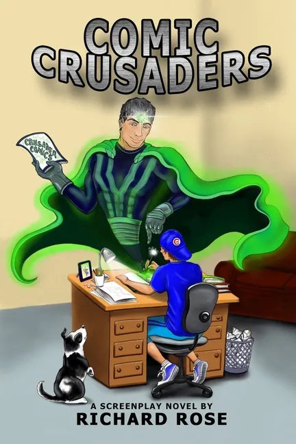 Comic Crusaders: A Screenplay Novel - Paperback