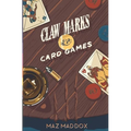 Claw Marks & Card Games: Stallion Ridge # 2 - Paperback