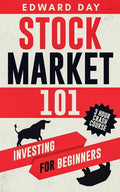 Stock Market 101: Investing for Beginners - Paperback