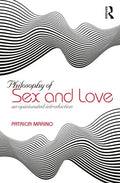 The Philosophy of Sex: An Opinionated Introduction - Paperback