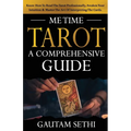 Me Time Tarot: A Comprehensive Guide - Paperback