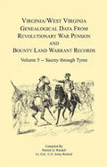 Virginia and West Virginia Genealogical Data from Revolutionary War Pension and Bounty Land Warrant Records, Volume 5 Sacrey-Tyree - Paperback