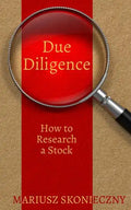 Due Diligence: How to Research a Stock - Paperback