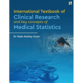 International Textbook of Clinical Research And Key Concepts of Medical Statistics - Clinical research and statistics - Paperback