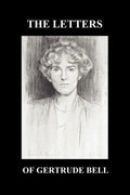 The Letters of Gertrude Bell Volumes I and II - Paperback
