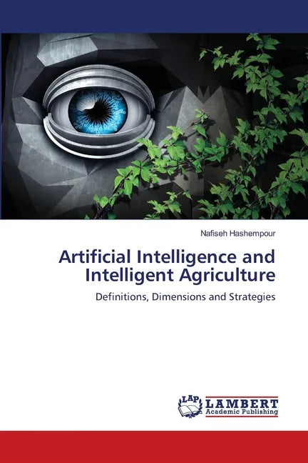 Artificial Intelligence and Intelligent Agriculture - Paperback
