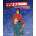 Clasificado (Classified): La Carrera Secreta de Mary Golda Ross, Ingeniera Aeroespacial Cheroqui (the Secret Career of Mary Golda Ross, Cherokee Aeros - Paperback
