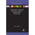A Practical Guide to Rational Emotive Behavioural Coaching - Paperback