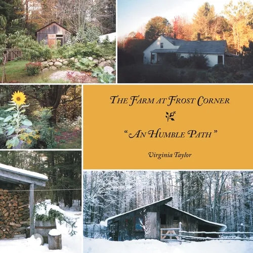 The Farm At Frost Corner: An Humble Path - Paperback