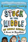 Stuck in the Middle (of Middle School) - Paperback