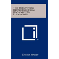 The Twenty Year Revolution From Roosevelt To Eisenhower - Hardcover