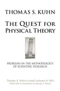 The Quest for Physical Theory: Problems in the Methodology of Scientific Research - Paperback
