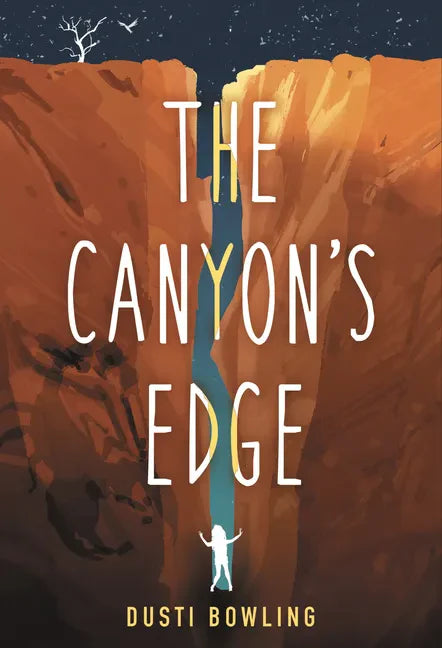 The Canyon's Edge - Hardcover