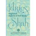 Neglected Aspects of Sufi Study (Pocket Edition) - Paperback