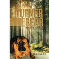 Turner and the Bear: Sheriff Turner - Paperback