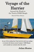 Voyage of the Harrier (Black and White Edition): Sailing Around the World in the Track of HMS Beagle - Paperback