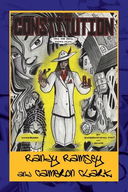 The Constitution ''How the Real Pimps Play'' - Paperback