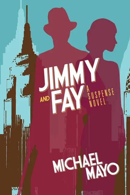 Jimmy and Fay: 9781603816779 - Paperback