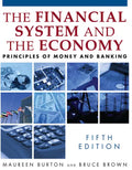 The Financial System and the Economy: Principles of Money and Banking - Paperback