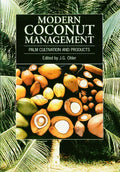 Modern Coconut Management: Palm Cultivation and Products - Paperback