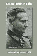 General Hermann Balck: An Interview, January 1979 - Paperback