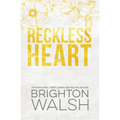 Reckless Heart Special Edition: A Best Friend's Brother Small Town Romance - Paperback