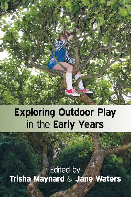 Exploring Outdoor Play in the Early Years - Paperback