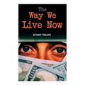 The Way We Live Now - Paperback