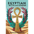 Egyptian Myth and Legend - Paperback