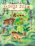 The Adventures of Mouse Deer: Favorite Folk Tales of Southeast Asia - Hardcover