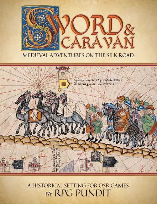 Sword & Caravan - Paperback