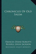 Chronicles Of Old Salem - Paperback