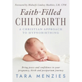 Faith-Filled Childbirth - Hardcover