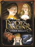 The Bodies of the Ancients - Hardcover