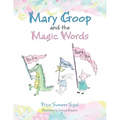 Mary Goop and the Magic Words - Paperback
