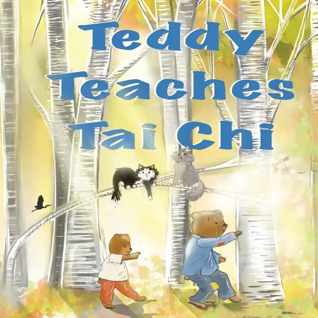 Teddy Teaches Tai Chi - Paperback