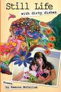 Still Life with Dirty Dishes: Poems - Paperback