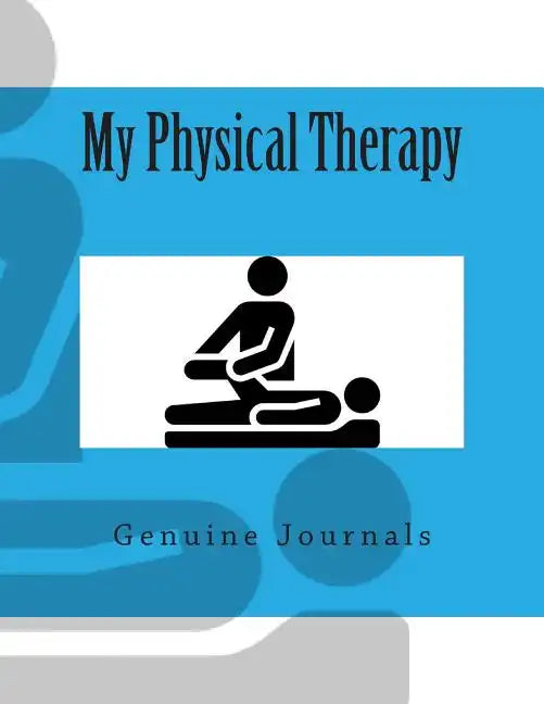 My Physical Therapy - Paperback