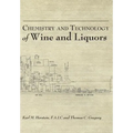 Chemistry and Technology of Wines and Liquors - Hardcover
