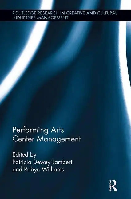 Performing Arts Center Management - Paperback