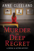 Murder in Deep Regret: Doyle & Acton #11 - Paperback