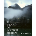 The Island of Doctor Moreau: One of the Wells's Best Fiction - Paperback