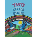 Two Little Birds - Hardcover