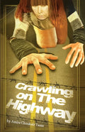 Crawling on the Highway - Paperback