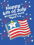 Happy 4th of July coloring book ages 1-4 - Paperback