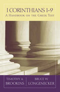 1 Corinthians 1-9: A Handbook on the Greek Text - Paperback
