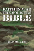 Faith in War the Soldiers Bible - Paperback