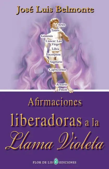 Afirmaciones liberadoras a la llama violeta - Paperback
